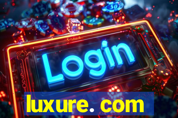 luxure. com